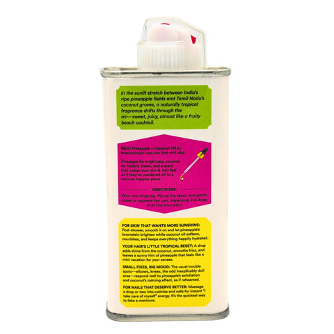 Woo Pineapple + Coconut Oil